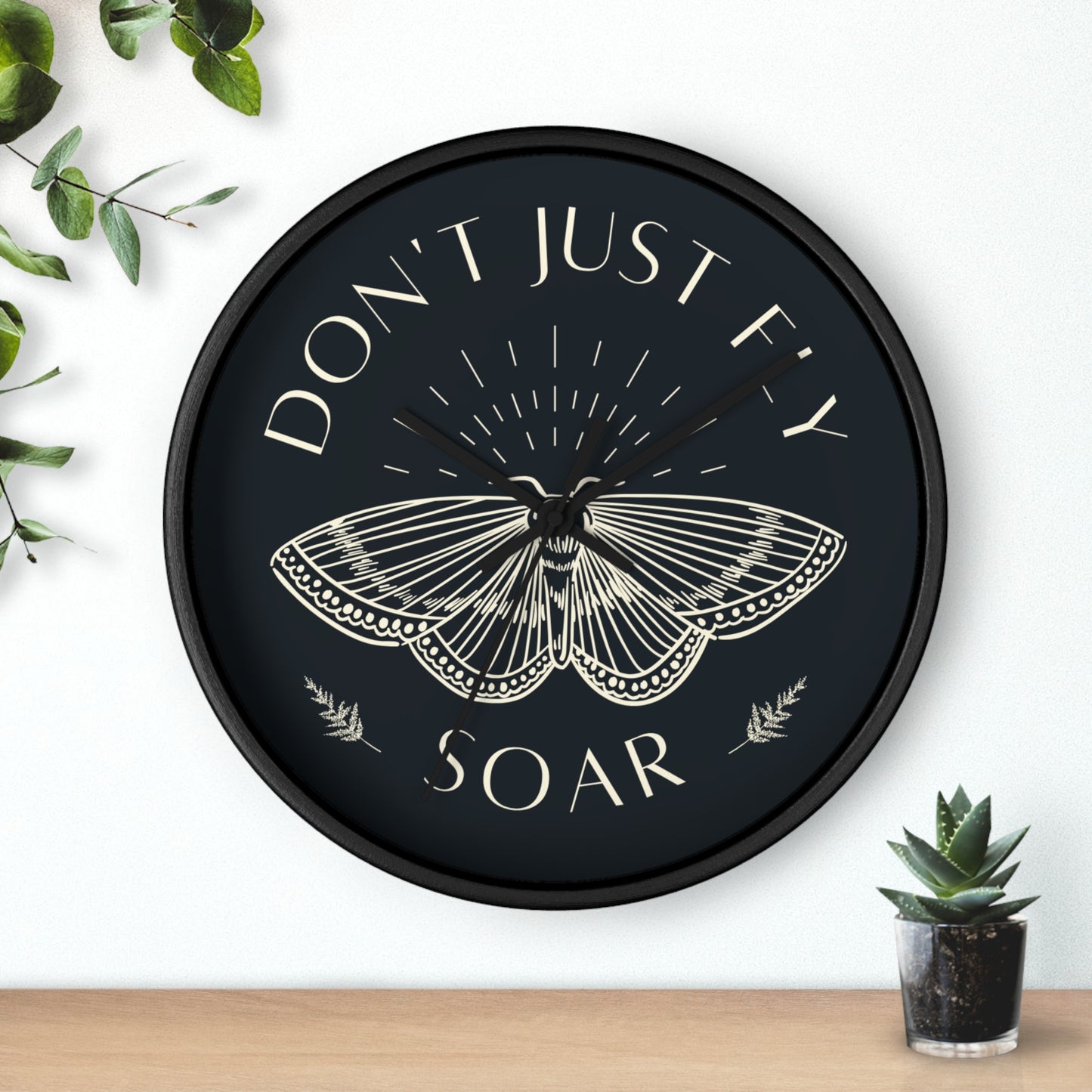 Wall Clock – “Don’t Just Fly, Soar” Moth Motivational Clock