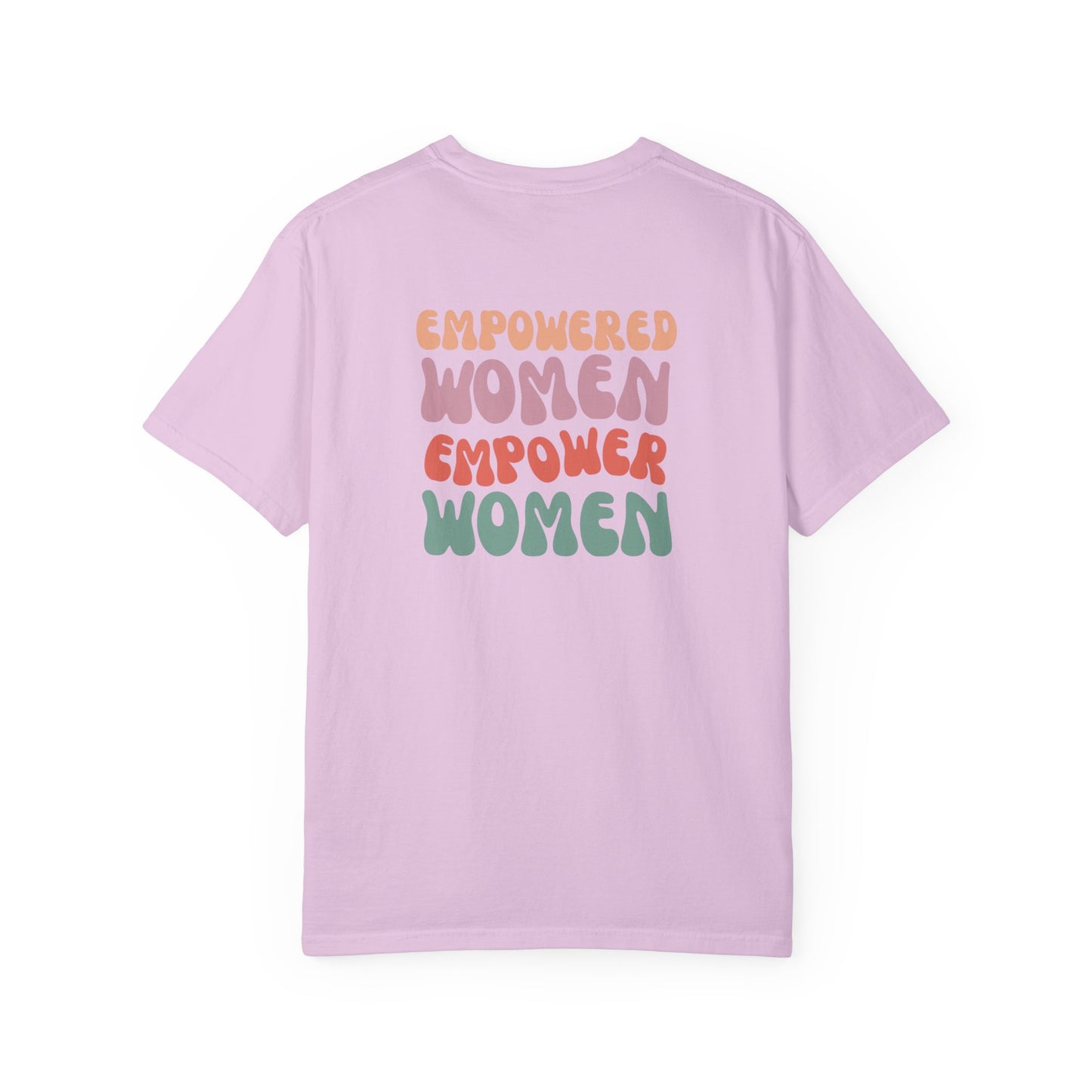 Empowered Women Empower Women T-Shirt