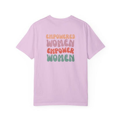 Empowered Women Empower Women T-Shirt
