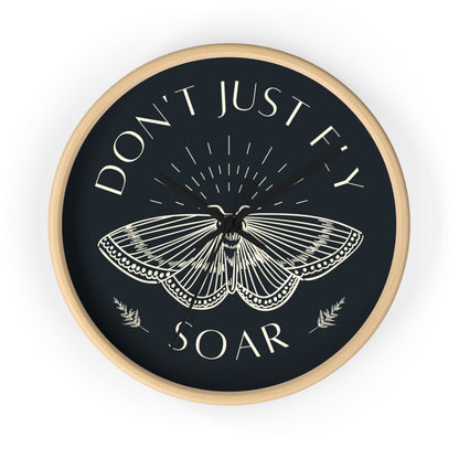 Wall Clock – “Don’t Just Fly, Soar” Moth Motivational Clock
