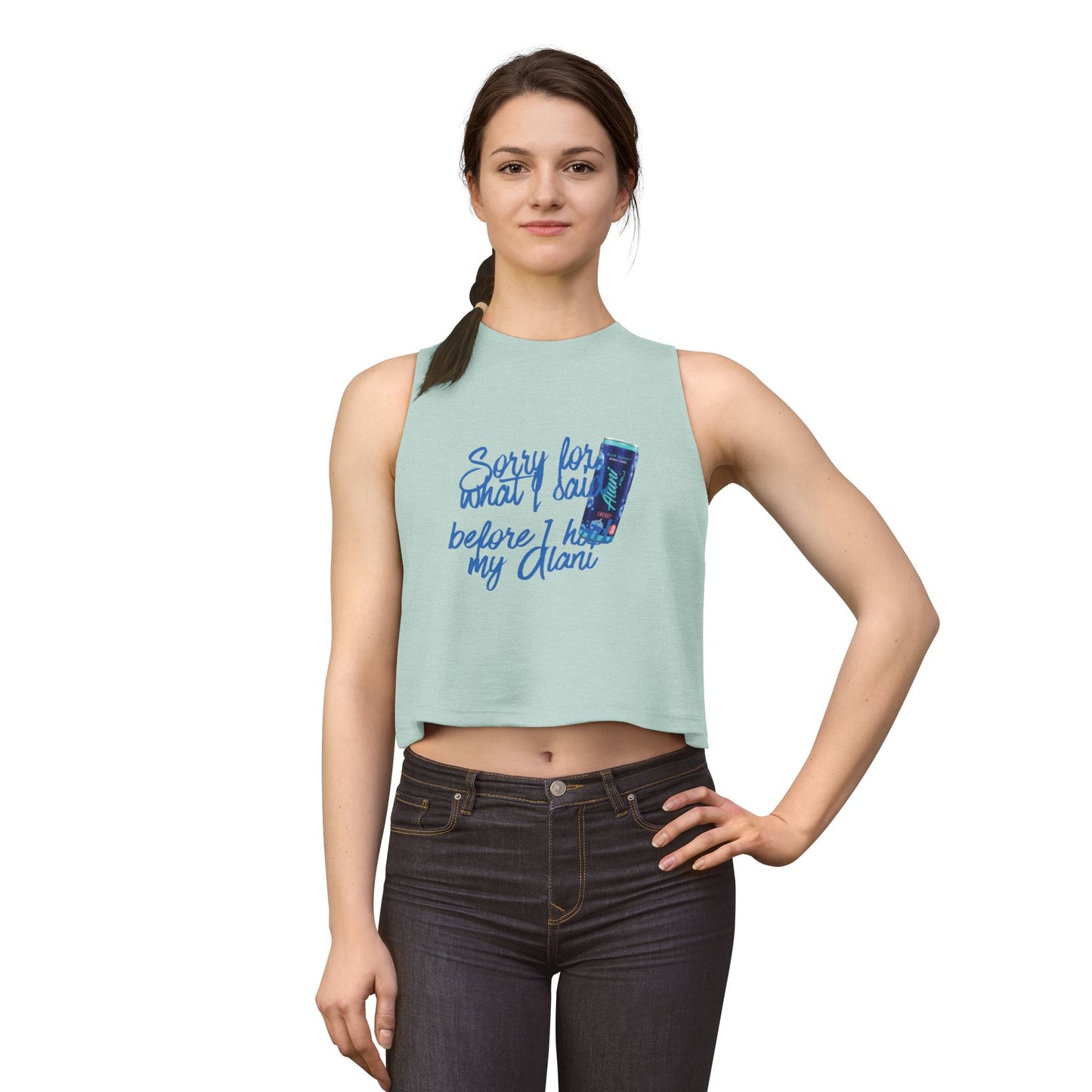 Crop Top — "Sorry for What I Said Before I Had My Alani" Graphic Tank