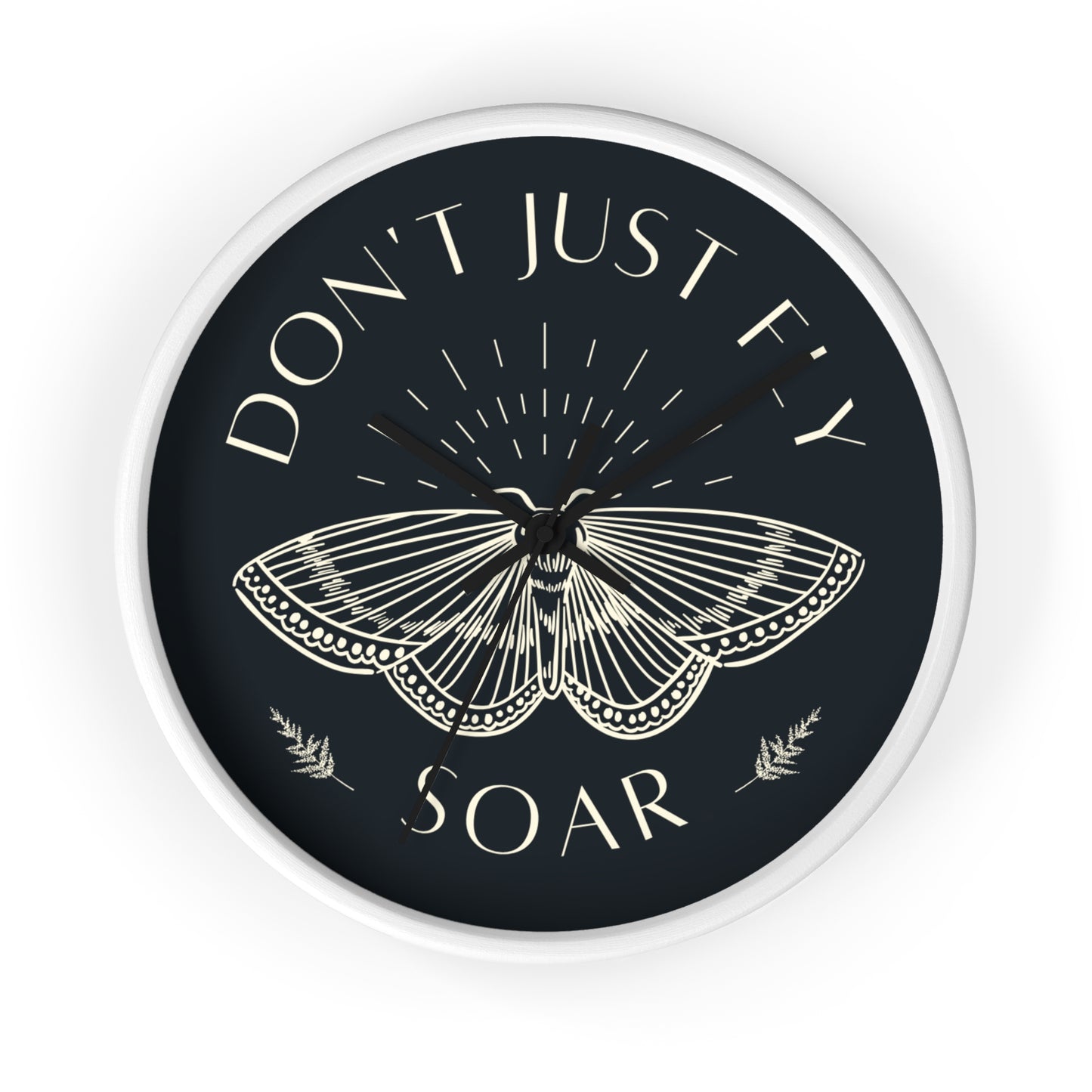 Wall Clock – “Don’t Just Fly, Soar” Moth Motivational Clock