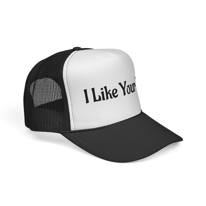 I Like Your Tits Trucker Cap — Funny Novelty Mesh Hat