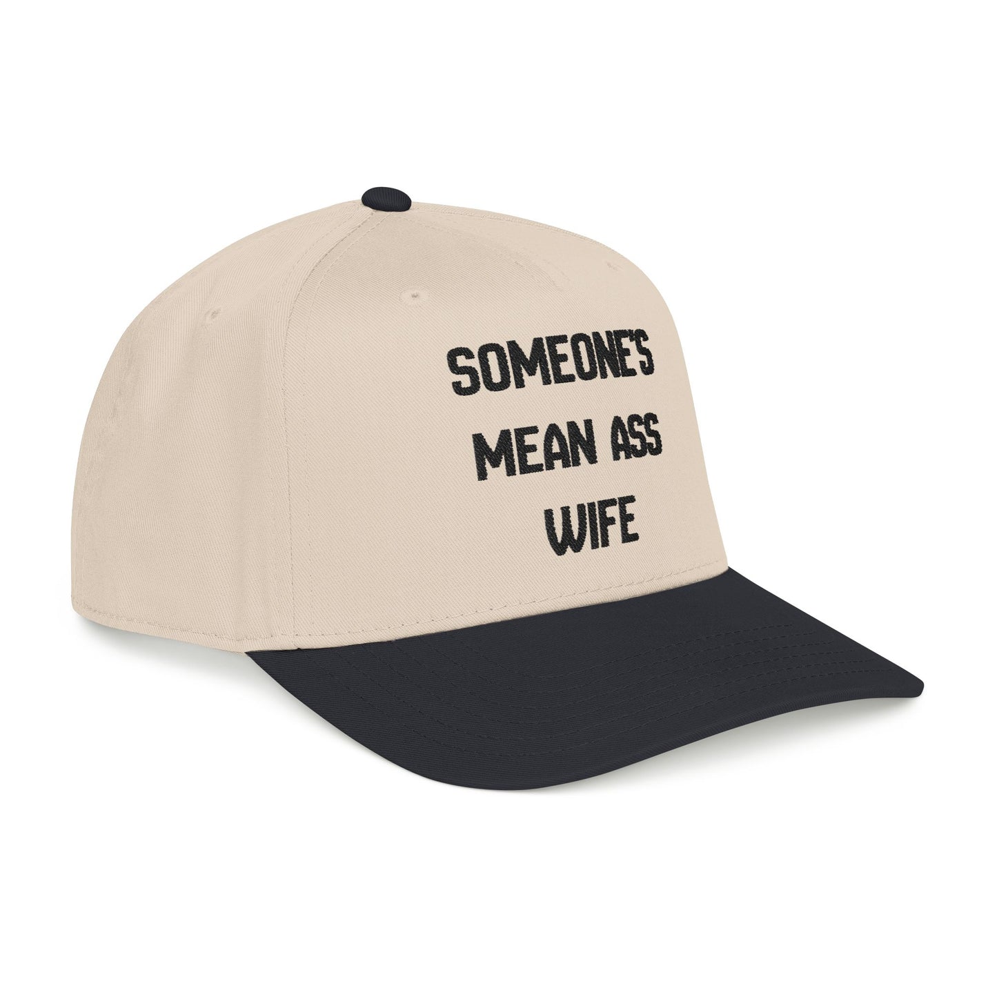 Someone's Mean Ass Wife Hat
