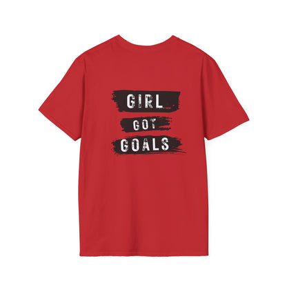 Girl Got Goals T-Shirt — Motivational Graphic Tee for Women