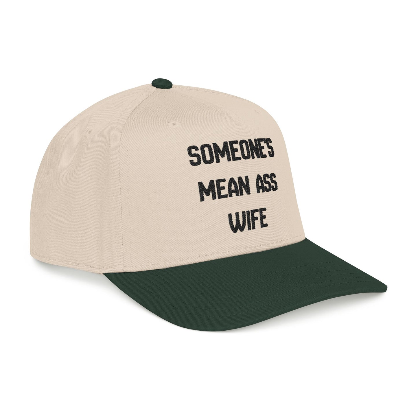 Someone's Mean Ass Wife Hat