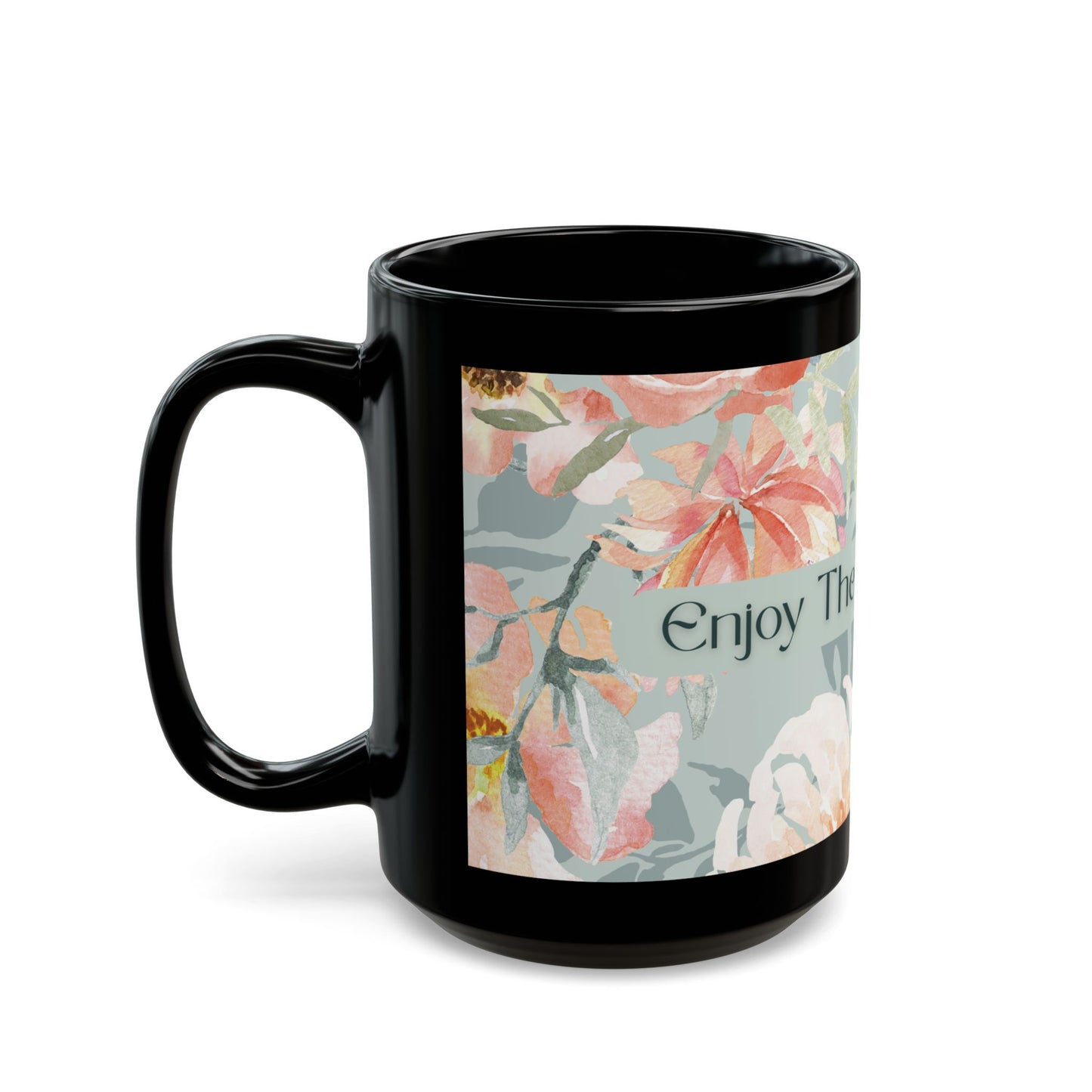 Floral "Enjoy The Little Things" Black Mug