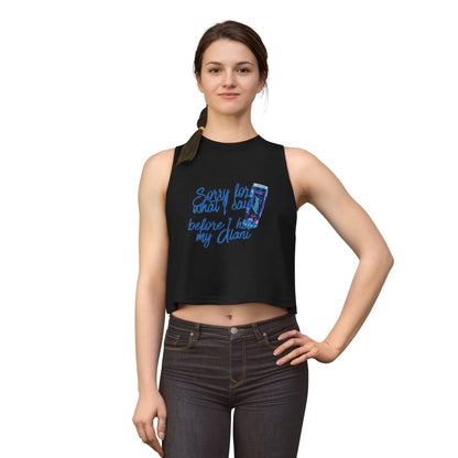 Crop Top — "Sorry for What I Said Before I Had My Alani" Graphic Tank