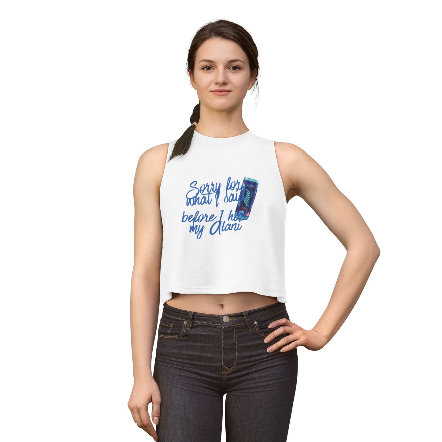 Crop Top — "Sorry for What I Said Before I Had My Alani" Graphic Tank