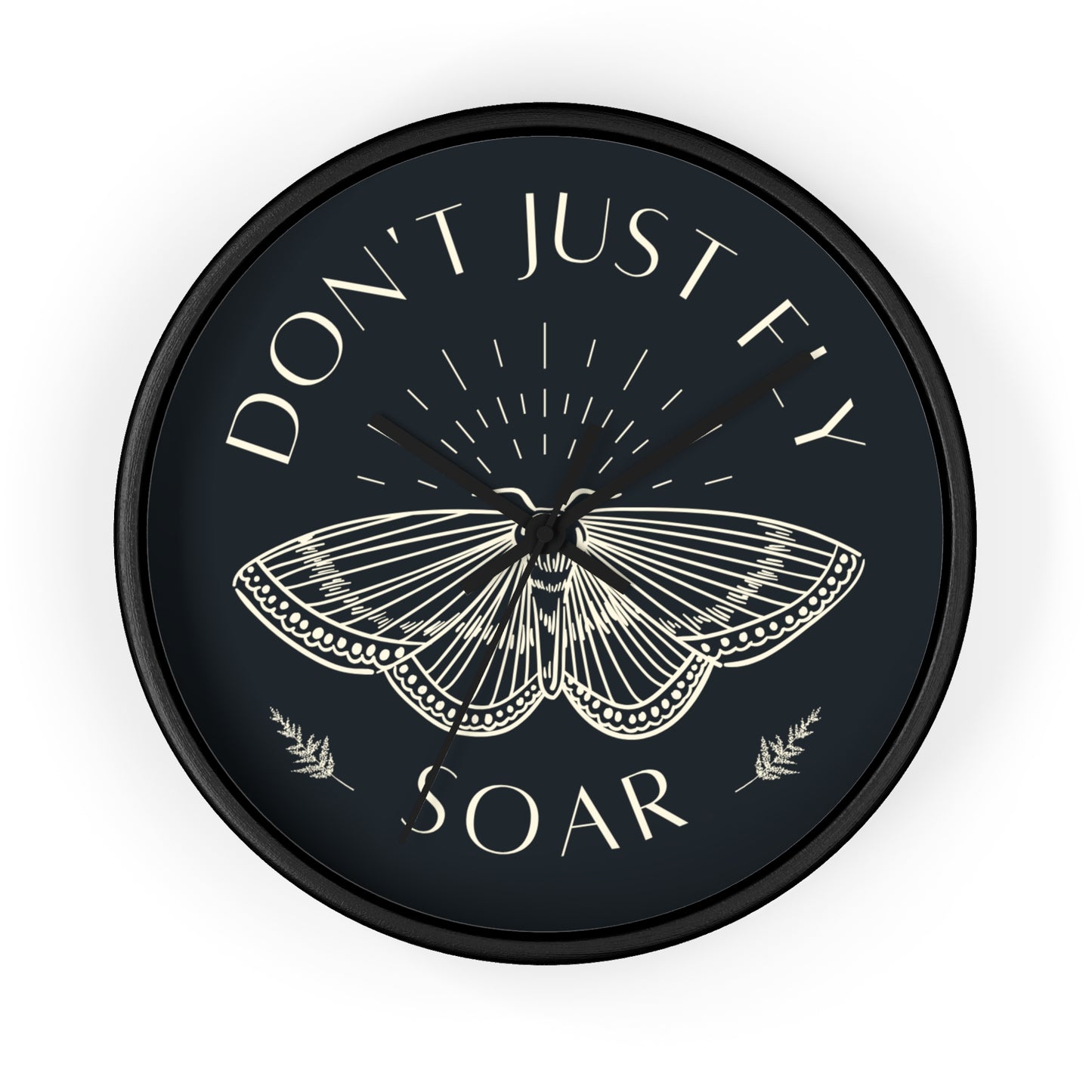 Wall Clock – “Don’t Just Fly, Soar” Moth Motivational Clock