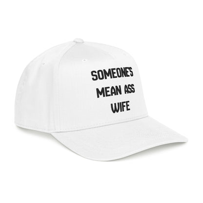 Someone's Mean Ass Wife Hat