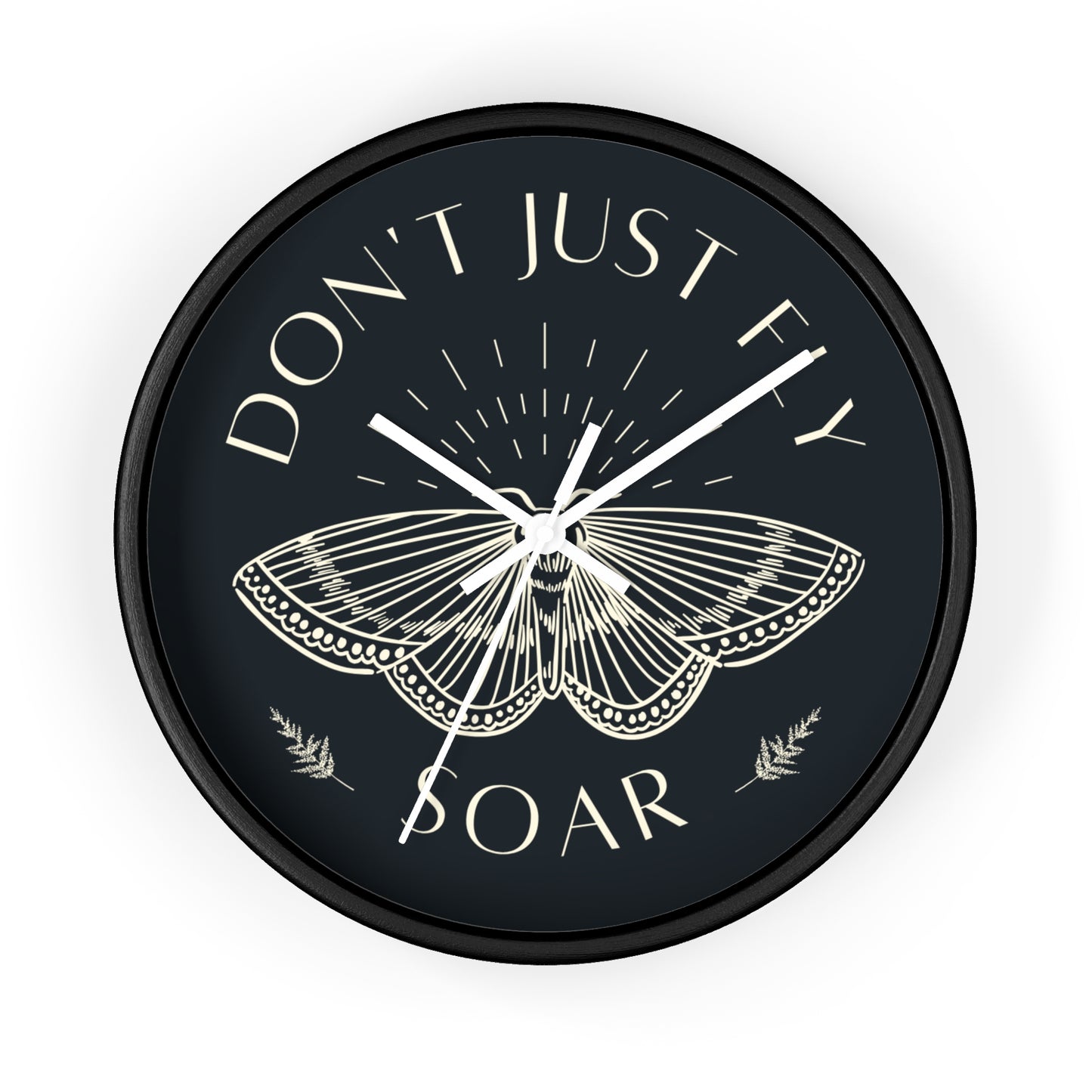 Wall Clock – “Don’t Just Fly, Soar” Moth Motivational Clock