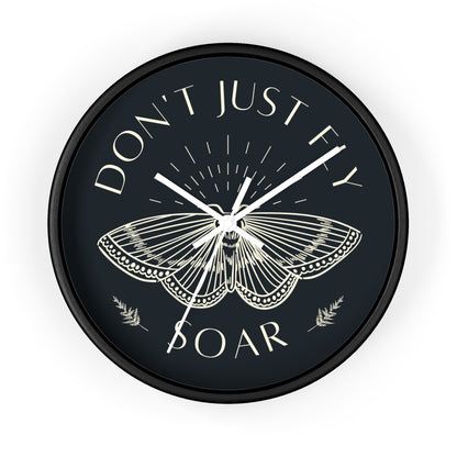 Wall Clock – “Don’t Just Fly, Soar” Moth Motivational Clock