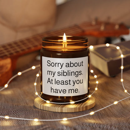 Soy Candle — “Sorry about my siblings. At least you have me.” Amber Jar