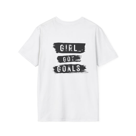 Girl Got Goals T-Shirt — Motivational Graphic Tee for Women