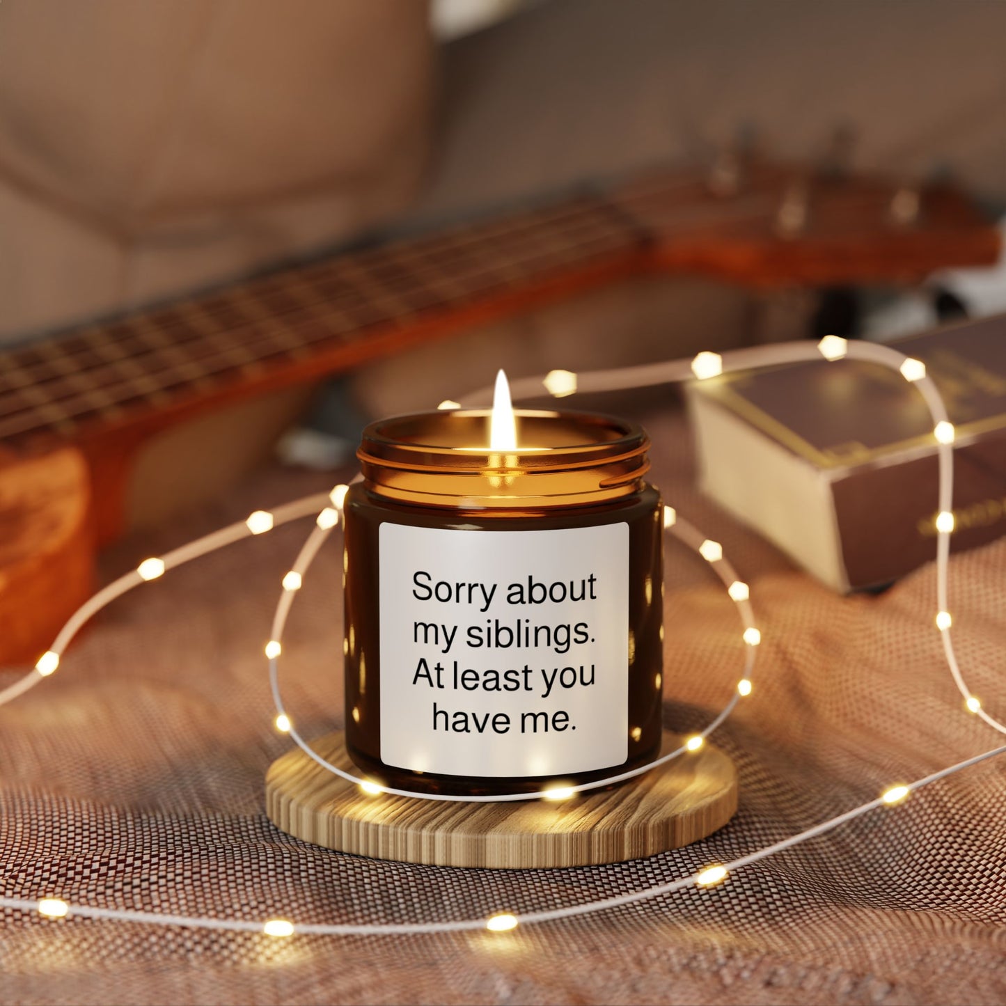 Soy Candle — “Sorry about my siblings. At least you have me.” Amber Jar