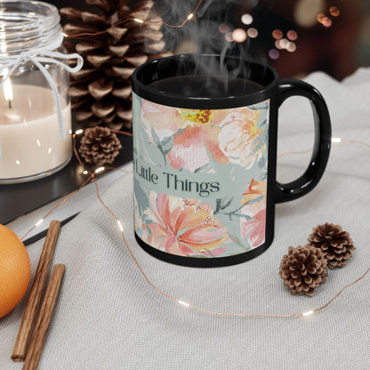 Floral "Enjoy The Little Things" Black Mug