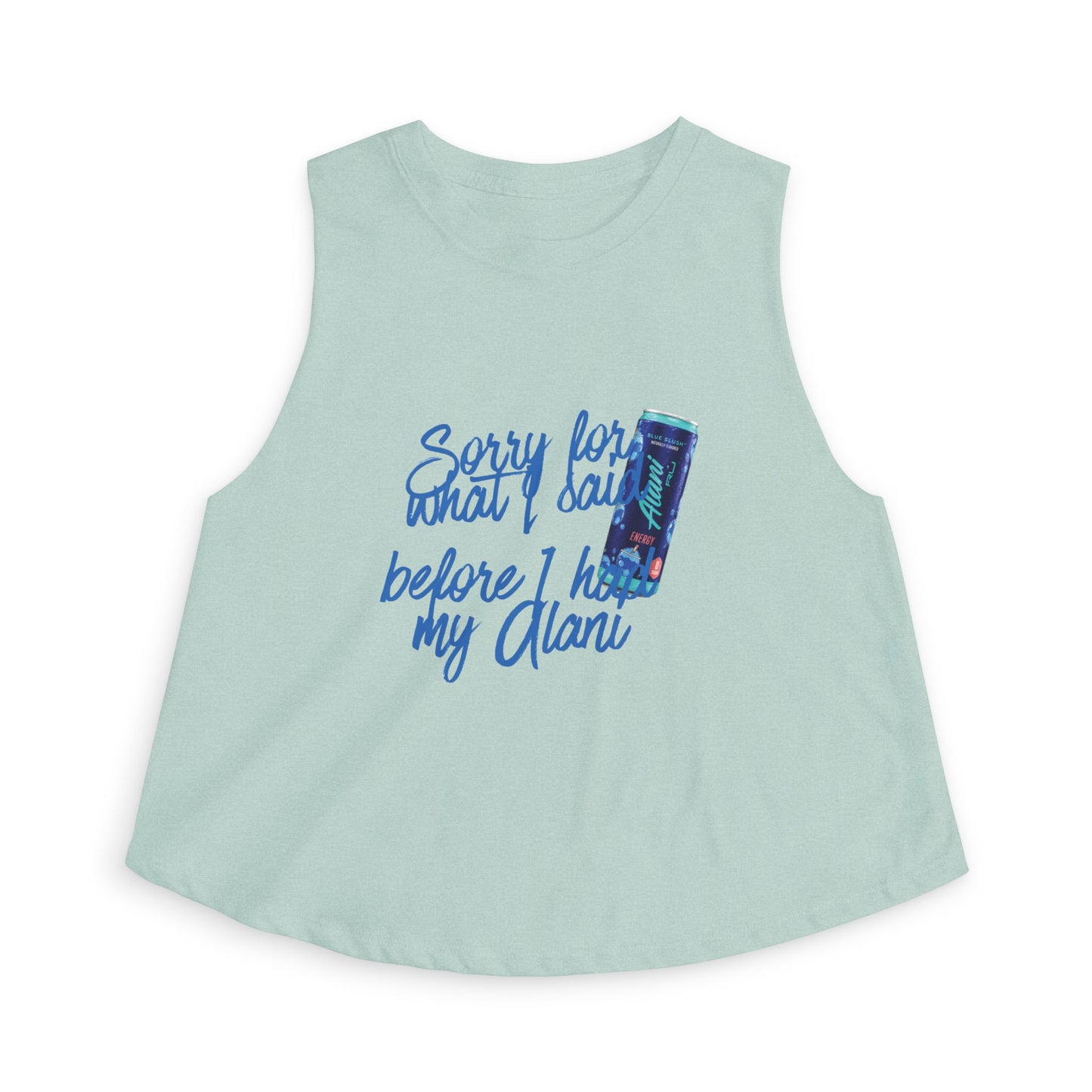 Crop Top — "Sorry for What I Said Before I Had My Alani" Graphic Tank