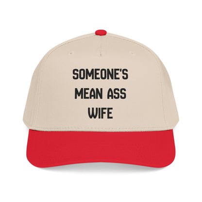 Someone's Mean Ass Wife Hat