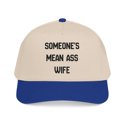 Someone's Mean Ass Wife Hat